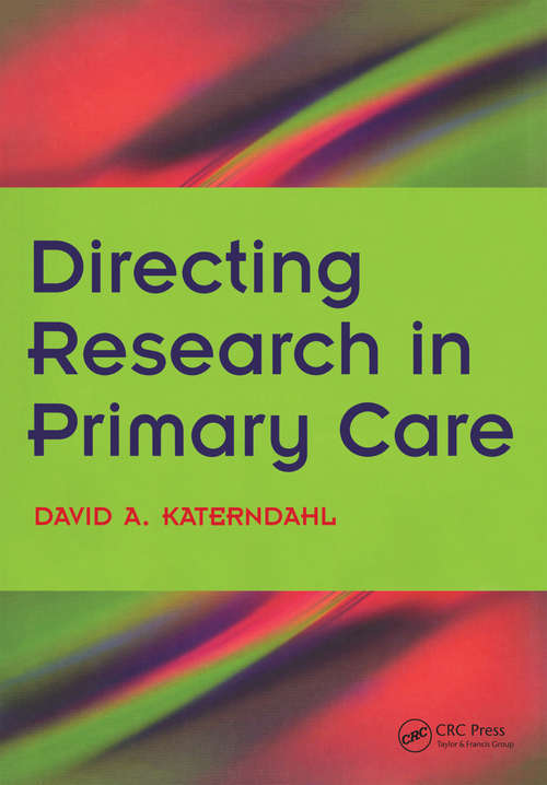 Book cover of Directing Research in Primary Care: Bk. 2, Going Clinical
