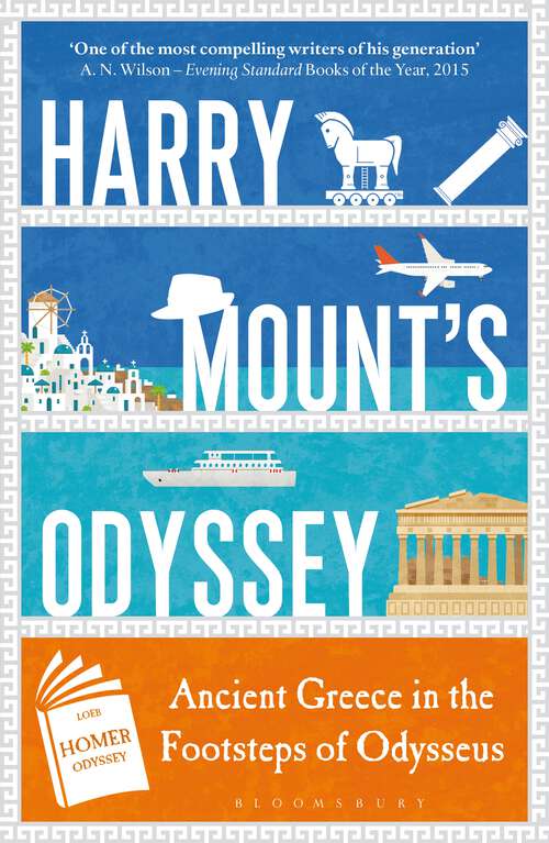 Book cover of Harry Mount's Odyssey: Ancient Greece in the Footsteps of Odysseus