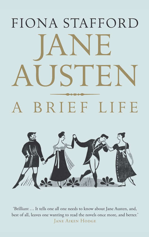 Book cover of Jane Austen: A Brief Life (Brief Lives Ser.)