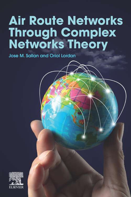 Book cover of Air Route Networks Through Complex Networks Theory