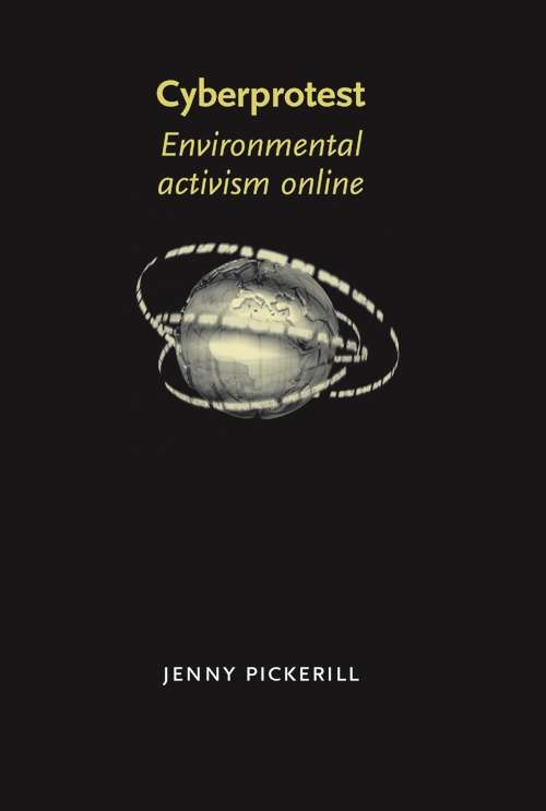 Book cover of Cyberprotest: Environmental activism online