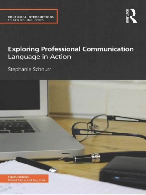 Book cover of Exploring Professional Communication: Language in Action