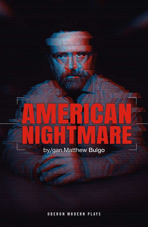 Book cover of American Nightmare (Oberon Modern Plays)