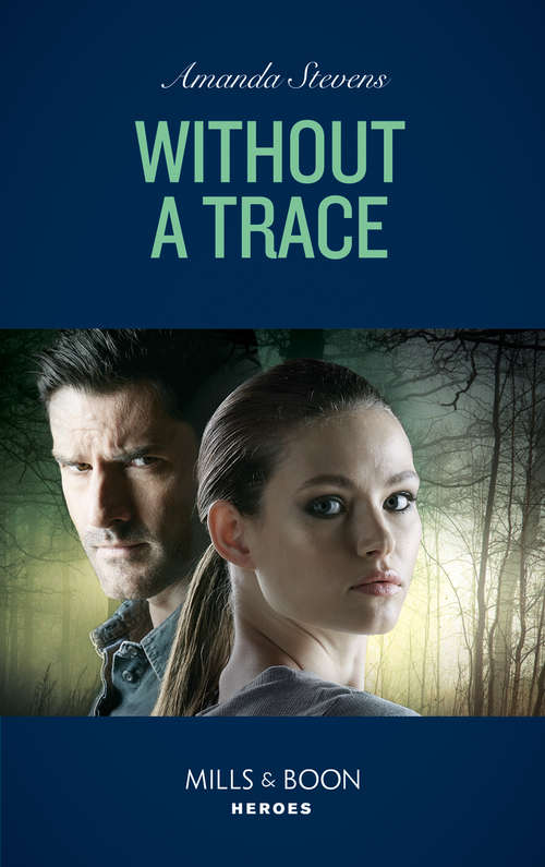 Book cover of Without A Trace: Without A Trace (an Echo Lake Novel) / Colton's Rescue Mission (the Coltons Of Mustang Valley) (ePub edition) (An Echo Lake Novel #1)