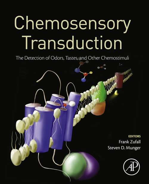 Book cover of Chemosensory Transduction: The Detection of Odors, Tastes, and Other Chemostimuli