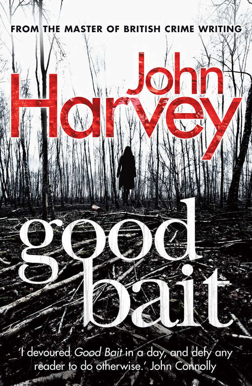 Book cover of Good Bait: Utterly compelling - this is police procedural at its best