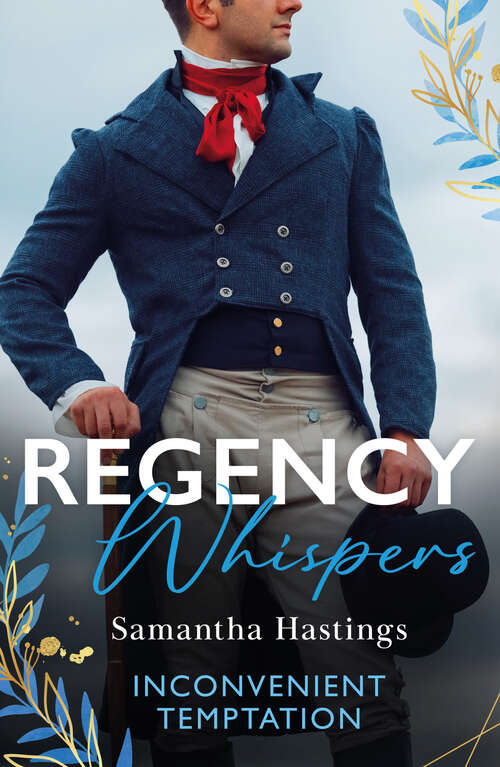 Book cover of Regency Whispers: Inconvenient Temptation: The Marquess and the Runaway Lady (The Scandalous Stringhams) / Accidental Courtship with the Earl