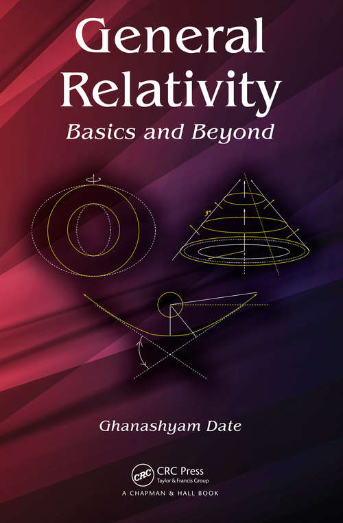 Book cover of General Relativity: Basics and Beyond