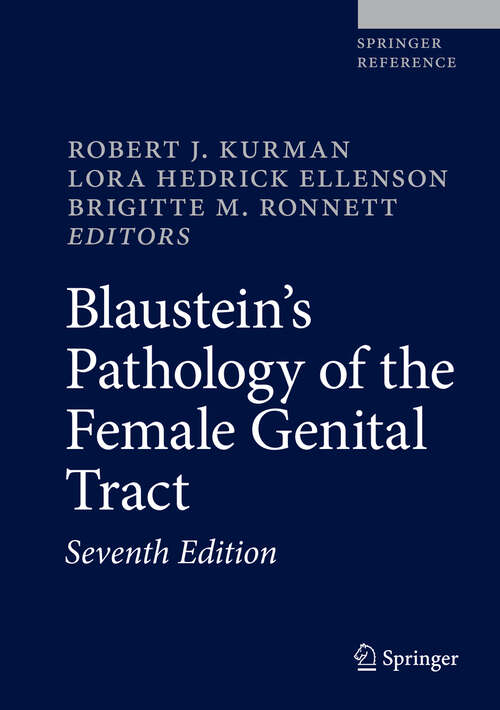 Book cover of Blaustein’s Pathology of the Female Genital Tract (6)