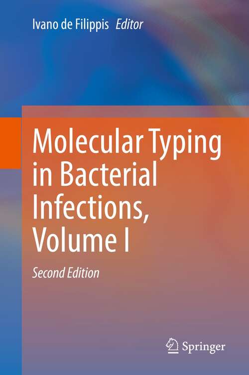 Book cover of Molecular Typing in Bacterial Infections, Volume I (2nd ed. 2022)