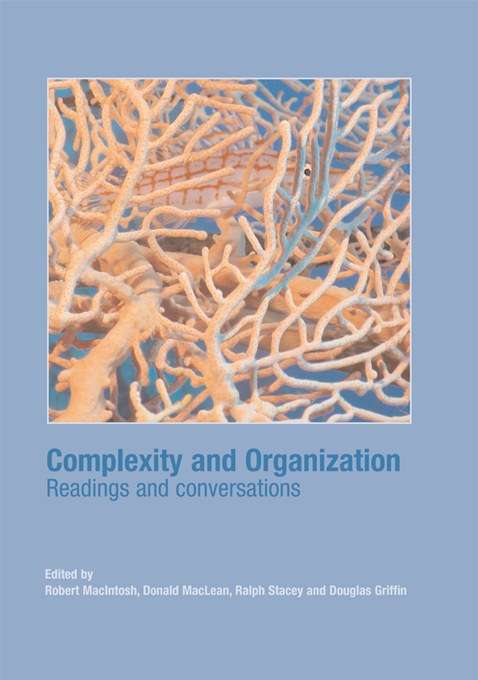 Book cover of Complexity and Organization: Readings and Conversations