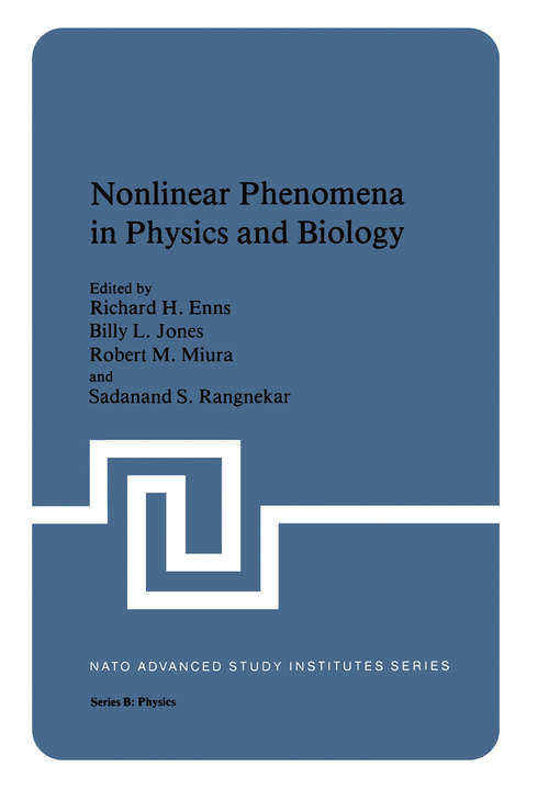 Book cover of Nonlinear Phenomena in Physics and Biology (1981) (Nato Science Series B: #75)