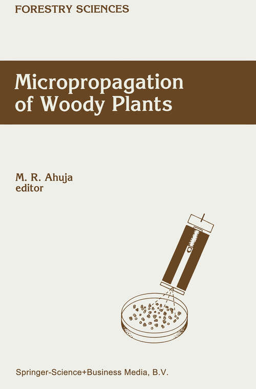 Book cover of Micropropagation of Woody Plants (1993) (Forestry Sciences #41)