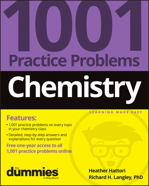Book cover of Chemistry: 1001 Practice Problems For Dummies (+ Free Online Practice)