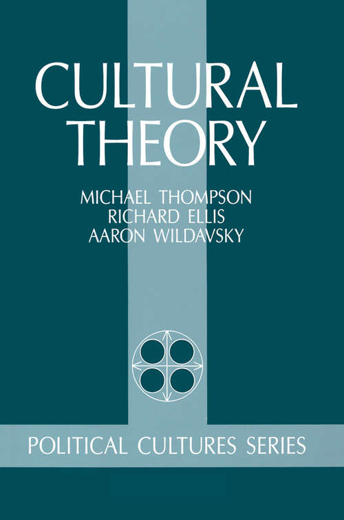 Book cover of Cultural Theory (Political Cultures Ser.)