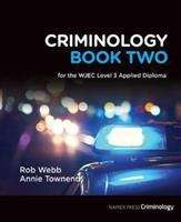 Book cover of Criminology: Book Two: for the WJEC Level 3 Applied Diploma