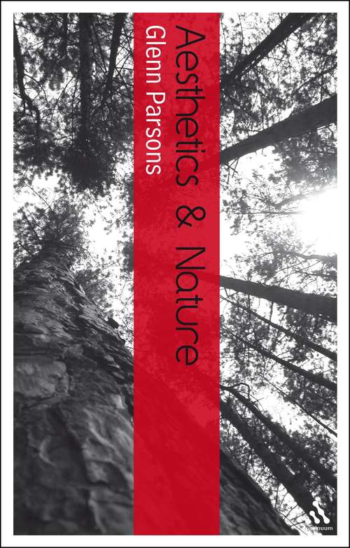 Book cover of Aesthetics and Nature (Bloomsbury Aesthetics)