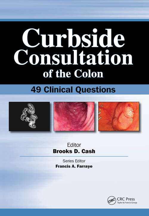 Book cover of Curbside Consultation of the Colon: 49 Clinical Questions (Curbside Consultation in Gastroenterology)
