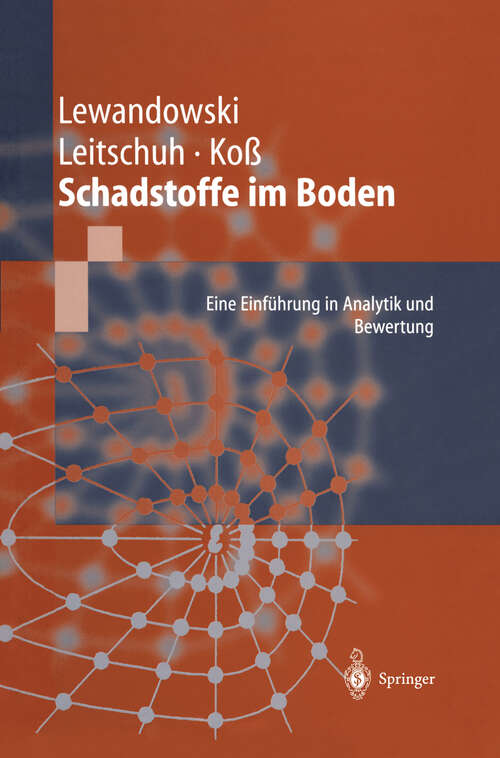Book cover of Schadstoffe im Boden: Eine Einführung in Analytik und Bewertung (1997)