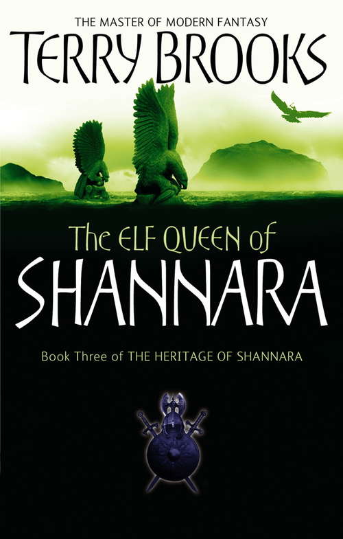 Book cover of The Elf Queen Of Shannara: The Heritage of Shannara, book 3 (Heritage of Shannara #3)