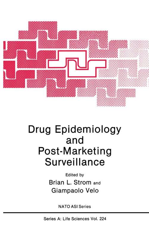 Book cover of Drug Epidemiology and Post-Marketing Surveillance (1992) (Nato Science Series A: #224)