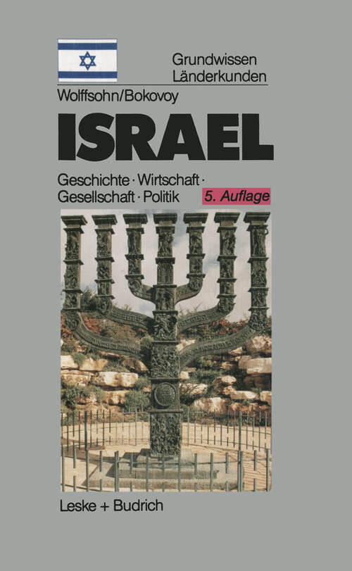 Book cover of Israel: Grundwissen-Länderkunde Geschichte Politik Gesellschaft Wirtschaft (1882–1996) (5. Aufl. 1996)