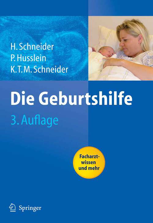 Book cover of Die Geburtshilfe (3. Aufl. 2006)