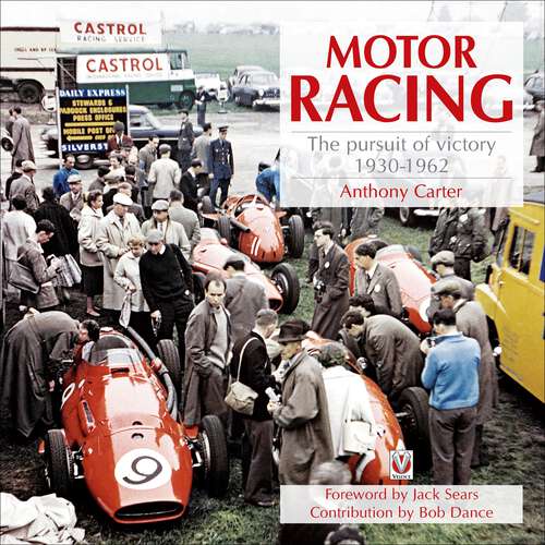 Book cover of Motor Racing: The Pursuit of Victory 1930-1962