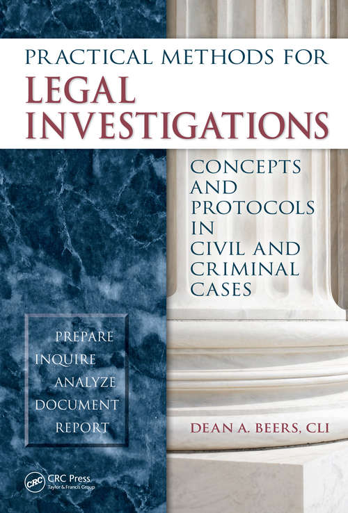 Book cover of Practical Methods for Legal Investigations: Concepts and Protocols in Civil and Criminal Cases