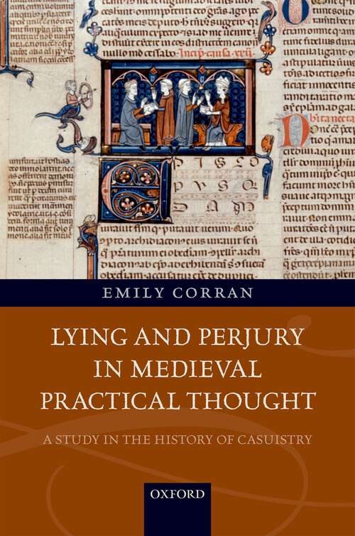Book cover of Lying and Perjury in Medieval Practical Thought: A Study in the History of Casuistry