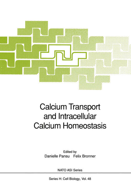 Book cover of Calcium Transport and Intracellular Calcium Homeostasis (1990) (Nato ASI Subseries H: #48)