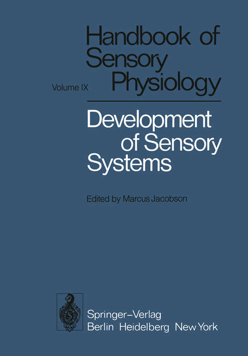 Book cover of Development of Sensory Systems (1978) (Handbook of Sensory Physiology #9)