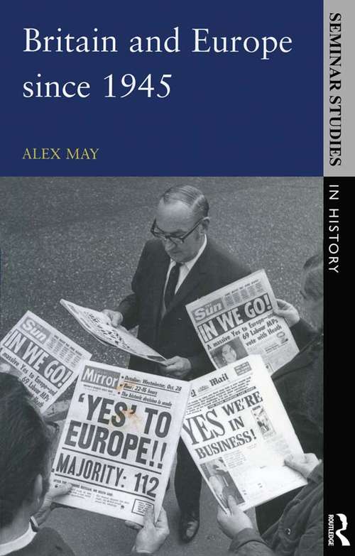 Book cover of Britain and Europe since 1945