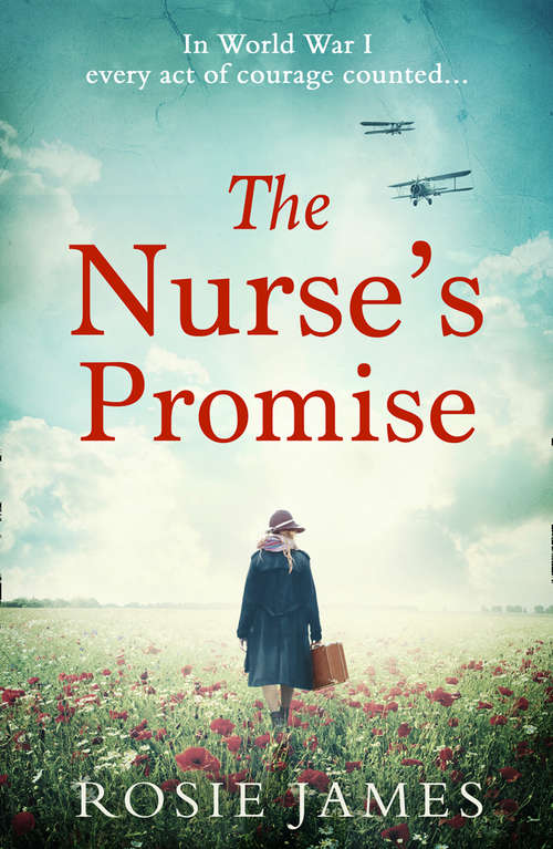 Book cover of Front Line Nurse: An emotional first world war saga full of hope (ePub edition)