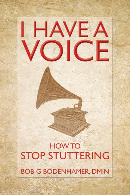 Book cover of I Have a Voice: How to stop stuttering