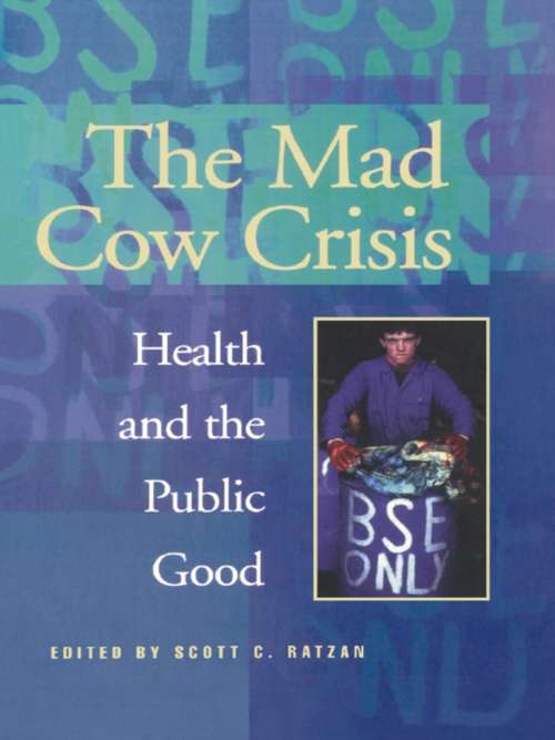 Book cover of Mad Cow Crisis: Health And The Public Good