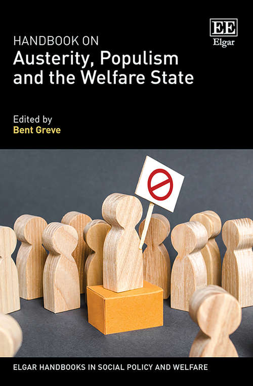 Book cover of Handbook on Austerity, Populism and the Welfare State (Elgar Handbooks in Social Policy and Welfare)