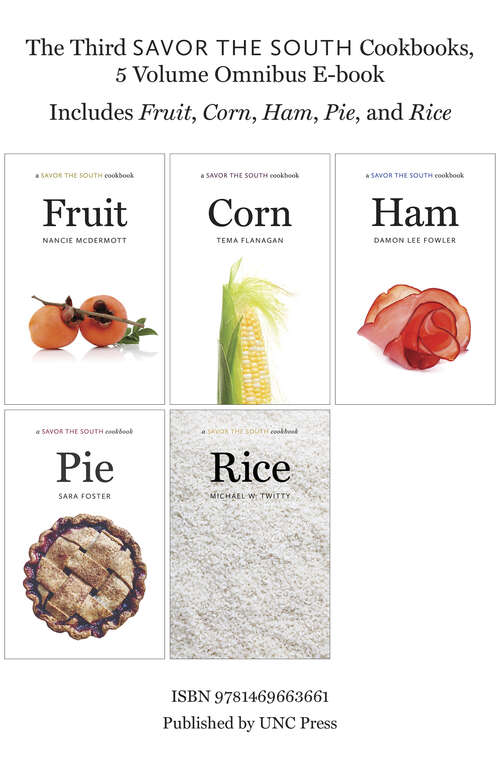 Book cover of The Third Savor the South Cookbooks, 5 Volume Omnibus E-book: Includes Fruit, Corn, Ham, Pie, and Rice (Omnibus E-book) (Savor the South Cookbooks)