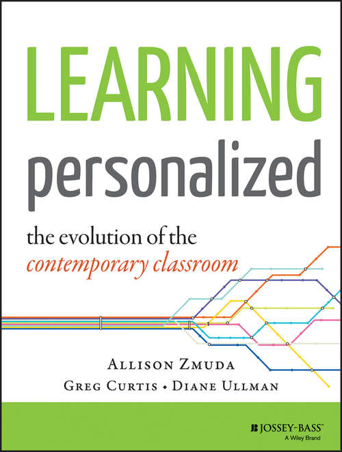 Book cover of Learning Personalized: The Evolution of the Contemporary Classroom