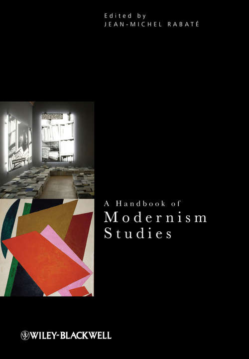 Book cover of A Handbook of Modernism Studies (Critical Theory Handbooks #8)