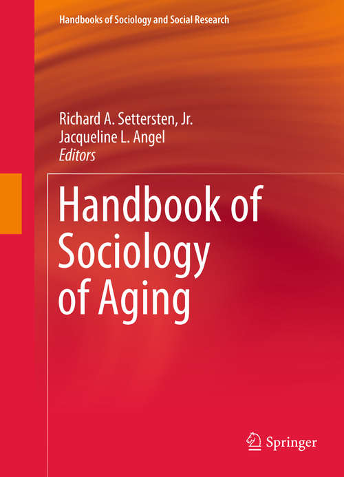 Book cover of Handbook of Sociology of Aging (2011) (Handbooks of Sociology and Social Research)