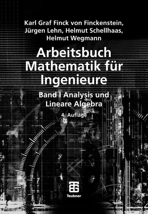 Book cover of Arbeitsbuch Mathematik für Ingenieure, Band I: Analysis und Lineare Algebra (4. Aufl. 2006)
