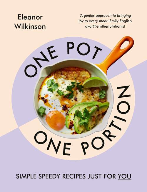 Book cover of One Pot, One Portion: Simple, speedy recipes just for you