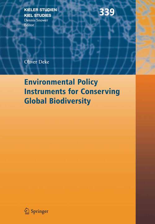 Book cover of Environmental Policy Instruments for Conserving Global Biodiversity (2008) (Kieler Studien - Kiel Studies #339)