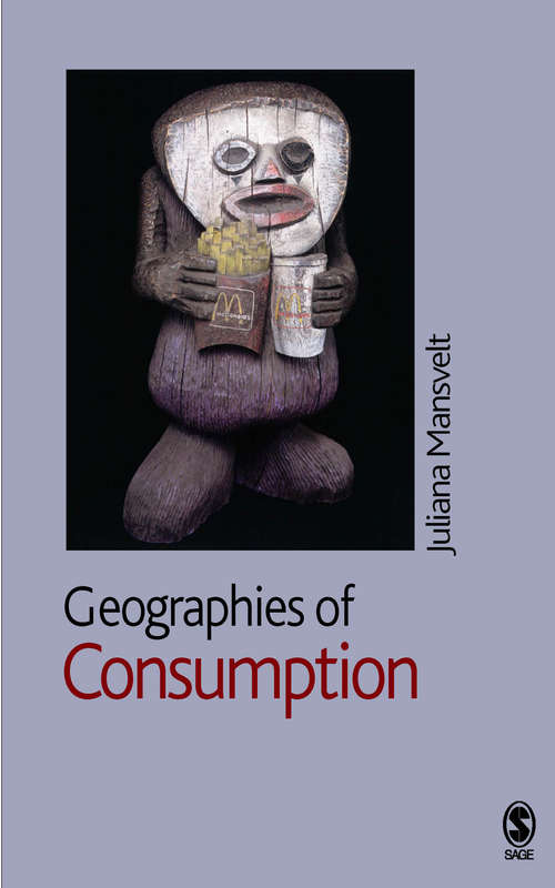 Book cover of Geographies of Consumption