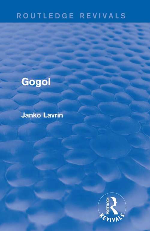 Book cover of Gogol (Routledge Revivals)
