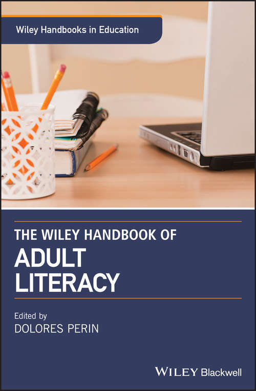 Book cover of The Wiley Handbook of Adult Literacy (Wiley Handbooks in Education)