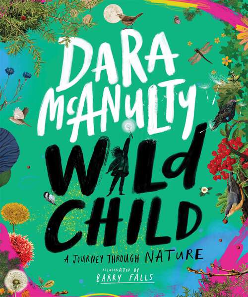 Book cover of Wild Child: A Journey Through Nature