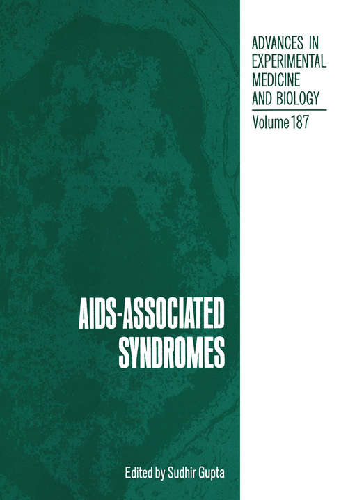 Book cover of AIDS-Associated Syndromes (1985) (Advances in Experimental Medicine and Biology #187)