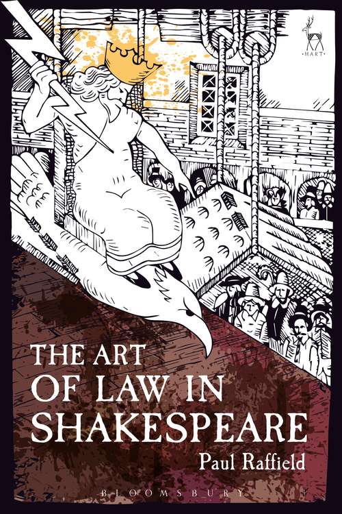 Book cover of The Art of Law in Shakespeare